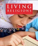 Living Religions 8th Edition by Fisher, Mary Pat [Paperback]