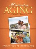 Human Aging 2nd Edition by Foos, Paul W., Clark, M. Cherie [Hardcover]