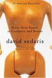 Dress Your Family in Corduroy and Denim Reprint Edition by Sedaris, David [Paperback]