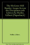 The McGraw-Hill Reader: Issues Across the Disciplines 11th Edition by Muller, Gilbert [Paperback]