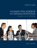 Human Relations in Organizations: Applications and Skill Building 8th Edition by Lussier, Robert [Paperback]