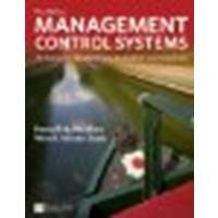Management Control Systems: Performance Measurement, Evaluation and Incentives 3rd Edition by Merchant, Kenneth, Van der Stede, Wim [Paperback]