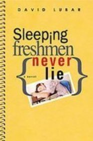 Sleeping Freshmen Never Lie by Lubar, David published by Paw Prints 2008-04-11 (2008) [Library Binding]