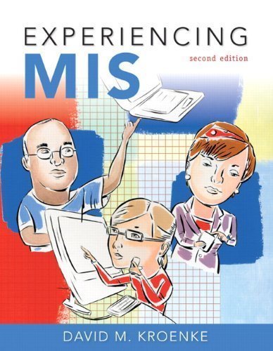 Experiencing MIS (Annotated Instructor's Edition) 2nd (second) edition by David M. Kroenke published by Pearson (2010) [Paperback]