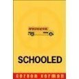 Schooled 1st (first) Scholastic Pri edition by Gordon Korman, Ellen Lee, Cover Designer published by Scholastic (2008) [Paperback]