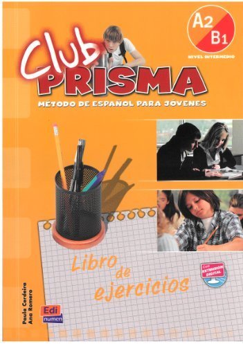 Club Prisma A2-B1 / Prisma Club A2-B1 (Spanish Edition) Pap/Psc Wk edition by Cerdeira, Paula, Romero, Ana published by Non Basic Stock Line (2008) [Paperback]
