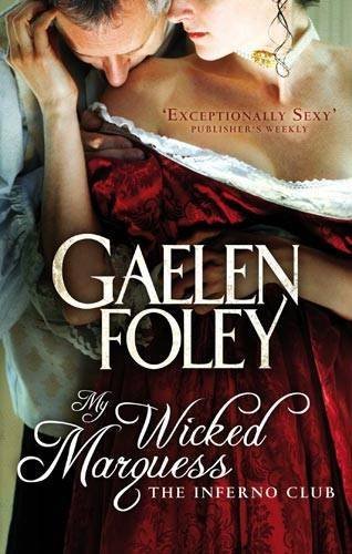 My Wicked Marquess 1st (first) Avon Books Pap edition by Gaelen Foley published by Avon (2009) [Paperback]