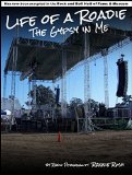 Life of a Roadie: The Gypsy in Me: Featured in the Rock and Roll Hall of Fame & Museum