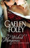 My Wicked Marquess 1st (first) Avon Books Pap edition by Gaelen Foley published by Avon (2009) [Paperback]