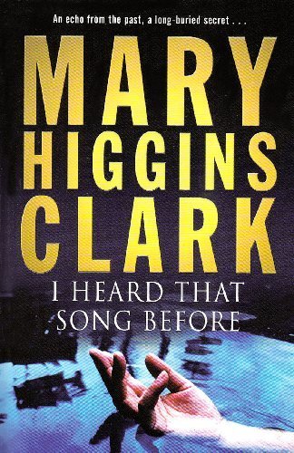 I Heard That Song Before Export/Airside edition by Higgins Clark, Mary published by Simon & Schuster (2007) [Paperback]