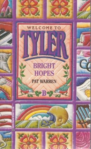 Bright Hopes by Pat Warren published by Harlequin (1993) [Paperback]