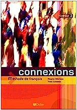 Connexions: Niveau 3: Methode De Francais