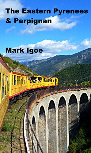 The Eastern Pyrenees & Perpignan
