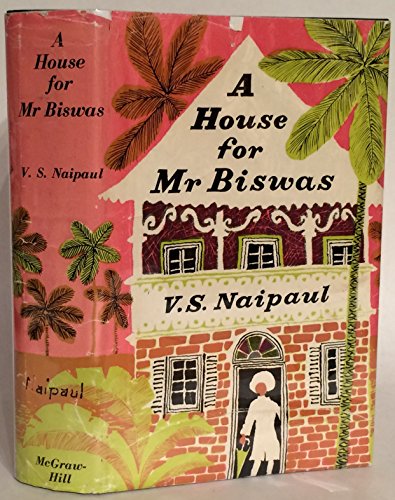 A House for Mr. Biswas.