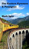 The Eastern Pyrenees & Perpignan