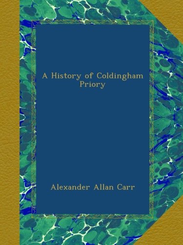 A History of Coldingham Priory