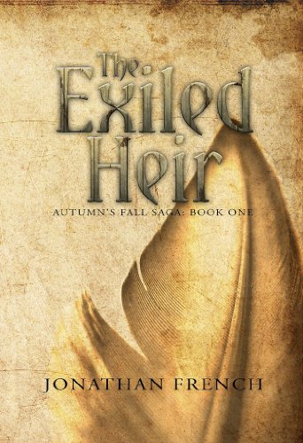 The Exiled Heir (The Autumn's Fall Saga Book 1)