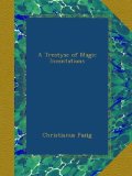 A Treatyse of Magic Incantations