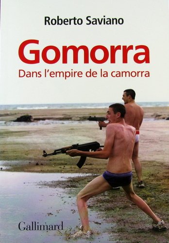 GOMORRA. DANS L'EMPIRE DE LA CAMORRA