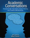 Academic Conversations: Classroom Talk that Fosters Critical Thinking and Content Understandings