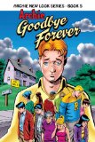 Archie: Goodbye Forever