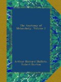 The Anatomy of Melancholy, Volume 2