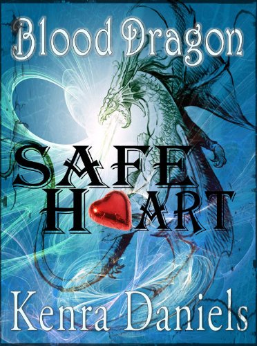 Safe Heart (Blood Dragon Book 1)