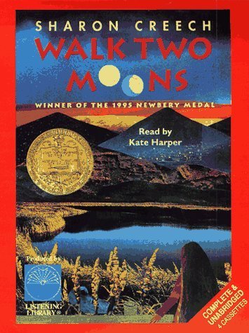 Walk Two Moons [UNABRIDGED] by Sharon Creech published by Listening Library (1997) [Audio Cassette]