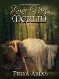 Ever My Merlin (My Merlin Series Book 3)