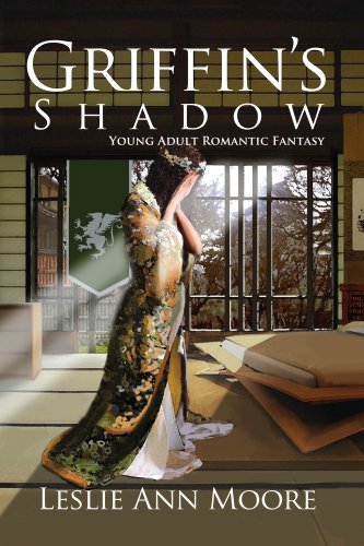 Griffin's Shadow (A Young Adult Romantic Fantasy) (Griffin's Daughter Trilogy(Young Adult) Book 2)