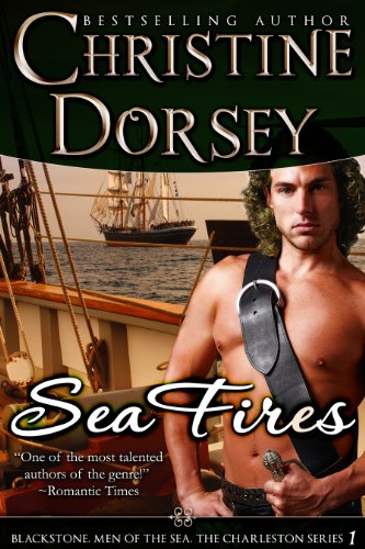 Sea Fires (Blackstone, Men of the Sea, Charleston Series Book 1)