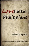 Love Letter: Philippians (Love Letter Series)