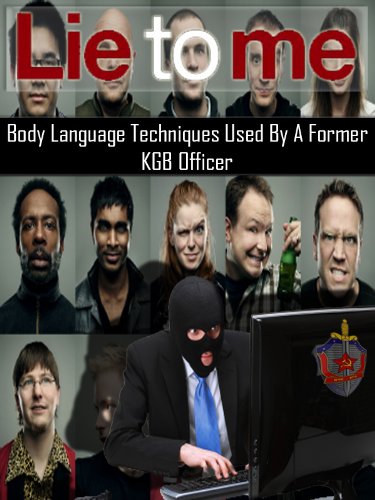 LIE TO ME - Body Language Techniques Used By A Former KGB Officer - Bones, Sherlock, Covert Affairs