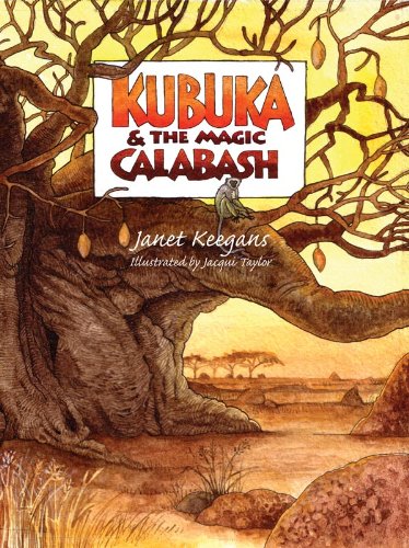Kubuka & The Magic Calabash