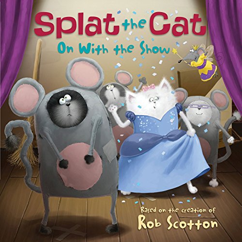 Book Cover Splat the Cat: On with the Show