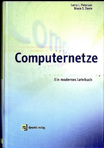 Computernetze. Ein modernes Lehrbuch