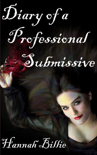 Diary of a Professional Submissive