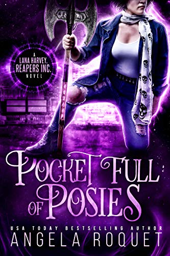 Pocket Full of Posies (Lana Harvey, Reapers Inc. Book 2)