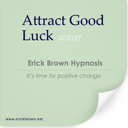 Attract Good Luck (Hypnosis & Meditation)