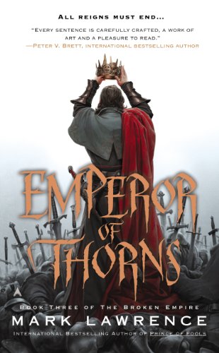 Emperor of Thorns (The Broken Empire Book 3)