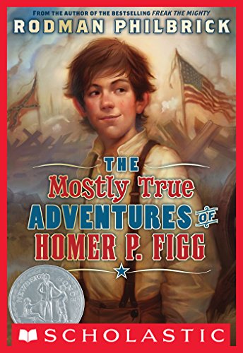 Book Cover The Mostly True Adventures of Homer P. Figg (Scholastic Gold)