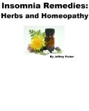 Insomnia Remedies: Herbs and Homeopathy