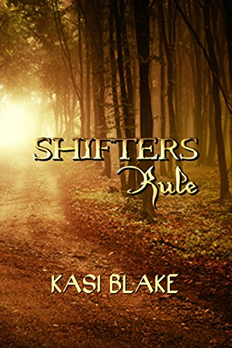 Shifters Rule (Rule Series Book 3)