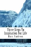 Three Steps To Inspiration For LIfe