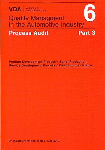 VDA Volume 6 Part 3 : Process Audit, 2nd Completely Revised Edition [Paperback]