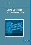Lathe Operation and Maintenance
