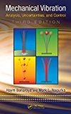 Mechanical Vibration : Analysis, Uncertainties and Control, 3rd Edition
