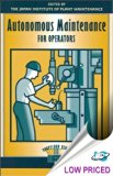 Autonomous Maintenance for Operators