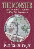The Monster -How to make 7 figures selling life insurance