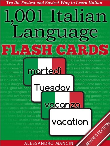 1,001+ Italian Language Flash Cards: Fastest Way to Get Started in Italian [Revised Edition] (Learn to Speak...Series)